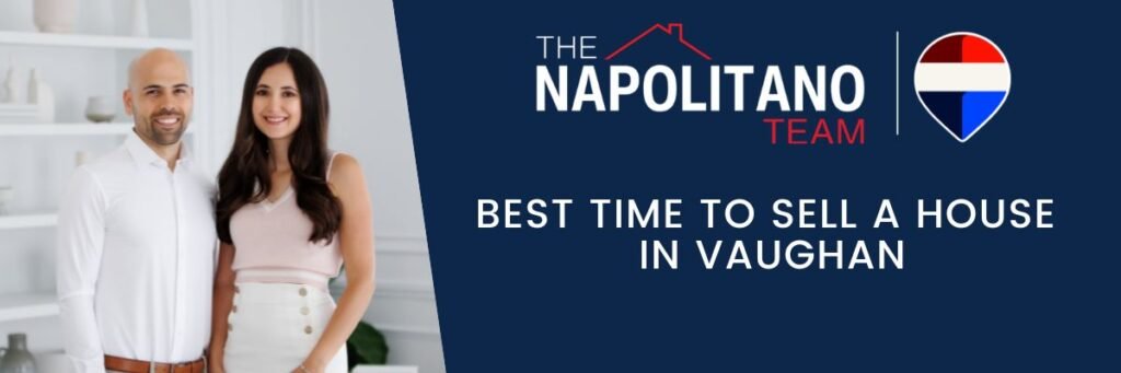 Best time to sell a house in Vaughan Ontario housing market guide