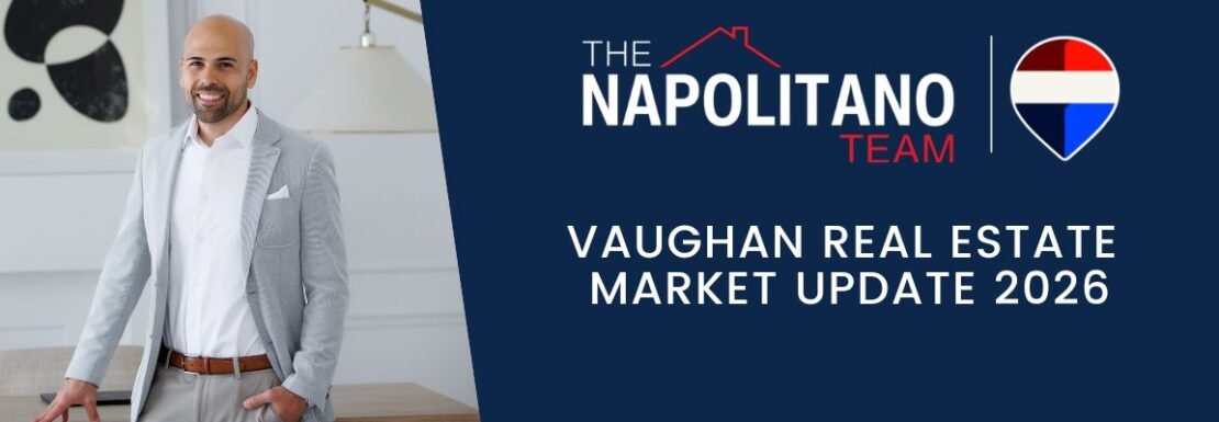 Vaughan Real Estate Market Update 2026 housing trends