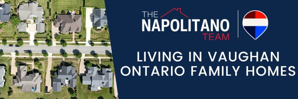 living in vaughan ontario family homes